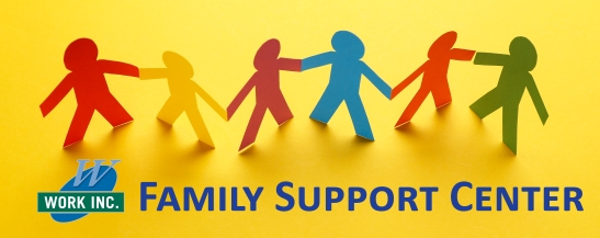WORK Inc. Family Support Center